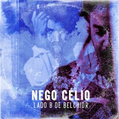 O Lado B De Belchior