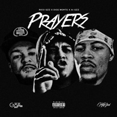 PRAYERS - Rico Gzz x Ai Gzz x DiceMonte [ Prod. By Mira-Cal ]