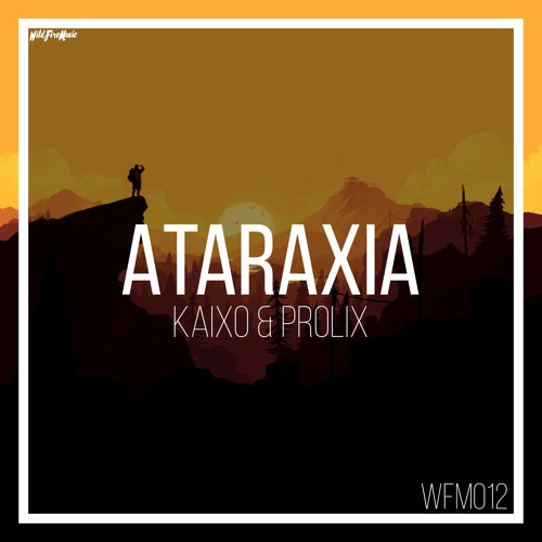 Kaixo & Prolix - Ataraxia