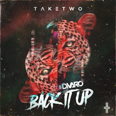 Take Two & Divaro - Back It Up
