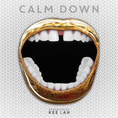 CALM DOWN (Instrumental)(Prod. by Kee Lah)