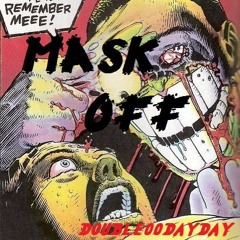 Double00DayDay - MASK OFF