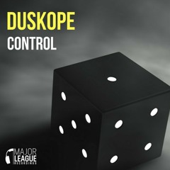 Duskope - Control  (Major League Recordings) [FREE DOWNLOAD]