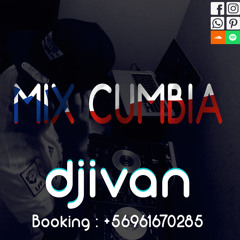 MIX CUMBIA CHILENA DJ IVAN VOL I 2017 PROD!