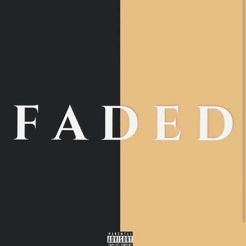 F A D E D.  Ft. Blac Messiah (CLASSIXBEATS)