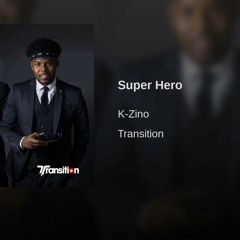 K-ZINO - Super Hero