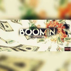 SteveeMoney- Boomin ( Prod. YRN PE$O)
