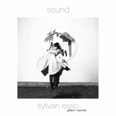 Sylvan Esso - Sound(ellimist/glover rework 2018)