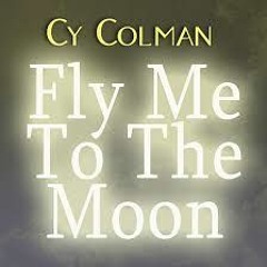 Cy Coleman - Fly Me to the Moon (Instrumental) (Piano)