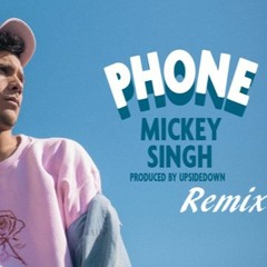 Mickey Singh Remix