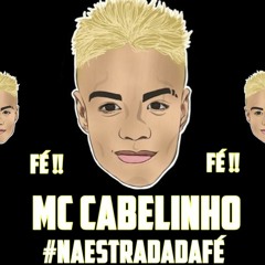 MC CABELINHO - MEDLEY NA ESTRADA DA FÉ ♪ [ EXCLUSIVA - 2017 ]