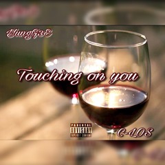 [TOUCHING ON YOU] YUNGGEE FEAT C-LOS