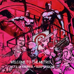 Entrance (Acts Of Kindness & Sleepy Visions)