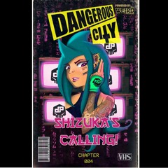 Shizuka's Calling (CHAPTER 004)Ft. Nadine
