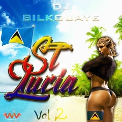 Soca St Lucia Vol.2 Dj Bilkouaye
