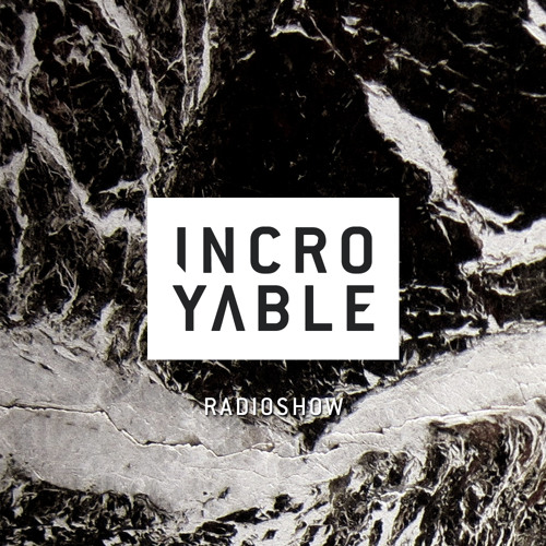 Incroyable Music Radioshow by Fennec & Wolf