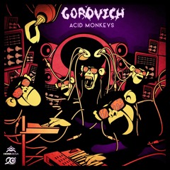 Gorovich - Acid Monkeys