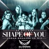 Shape Of You - Ed Sheeran - Urban Bhangra Mix UK AmannBeyond 2k17
