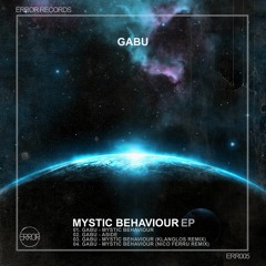 Gabu - Mystic Behaviour (Klanglos Remix) [ERROR Records]