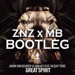 Armin Van Buuren Vs. Vini Vici Ft. Hilight Tribe - Great Spirit (ZNZ x MB Bootleg) [PREVIEW]