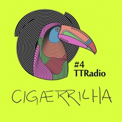 TTRadio 005 - CIGÆRRILHA