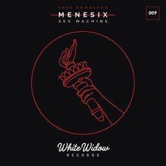 MENESIX - Sex Machine (Original Mix) [FREE DOWNLOAD]