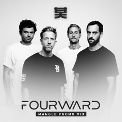 Fourward - Mangle Promo Mix