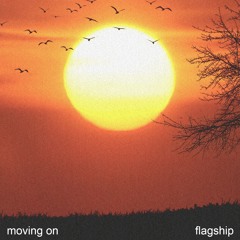 moving on (beat tape by Flagship)