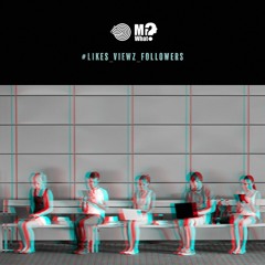 Mr.What? - #Likes_Viewz_Followers (Sample)