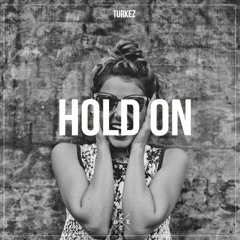 Turkez feat. Natham Brumley - Hold On