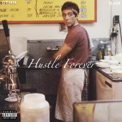 BAM - Hustle Forever