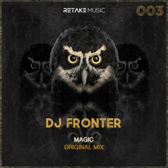 DJ Fronter - Magic (soundcloudclip)