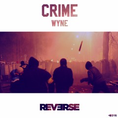 WYNE - Crime [OUT NOW]