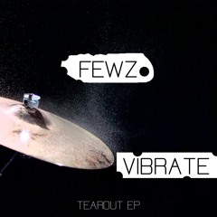 Vibrate (Tearout EP) [7 / 7]