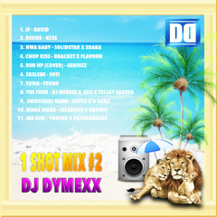 ONE SHOT MIX #2