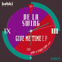 De La Swing - Give Me Time (Original Mix)