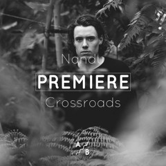 PREMIERE : Nandu - Crossroads [AZZUR]