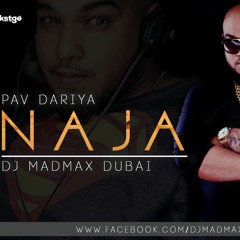 Na Ja (Pav Dharia) - Dj MadMax Remix