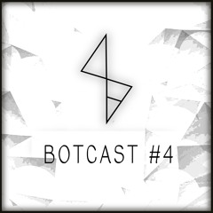 ANTHONY BOTWIN  - BOTCAST #4