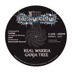 Ganja Tree_Real Warria_7''Preview_Resourceful Records_RER001