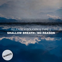 PREMIERE: Release, Soligen & Type 2 - No Reason (Blendits Audio)