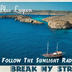 Blue Lagoon - Break My Stride (Follow The Sunlight Extended Mix)