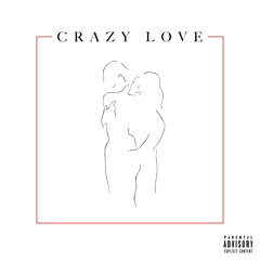 Crazy Love (Prod. by Hunga)