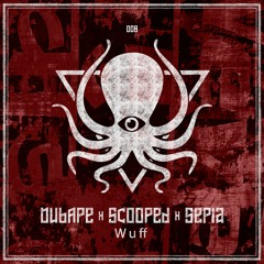 DubApe, Scooped & Sepia - Wuff [duploc.com premiere]