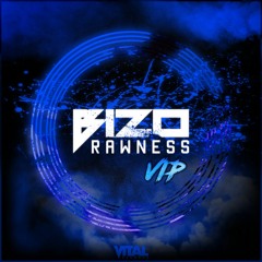 Bizo - Rawness VIP