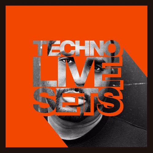 Techno Live Sets <3