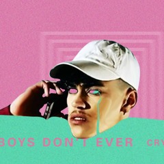 Boys Dont Ever Cry