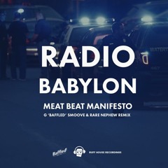 Radio Babylon (G 'Baffled' Smoove & Rare Nephew Remix)