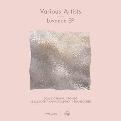 [PMSC002] Various Artists - Luvance EP