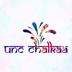 UNC Chalkaa [Official 2017 MIX]